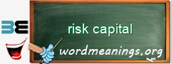 WordMeaning blackboard for risk capital